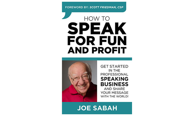 How to Speak for Fun and Profit by Joe Sabah Book Cover for Blog